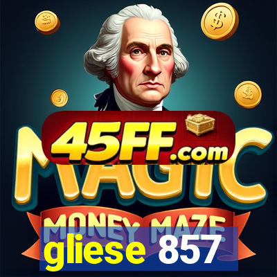 gliese 857